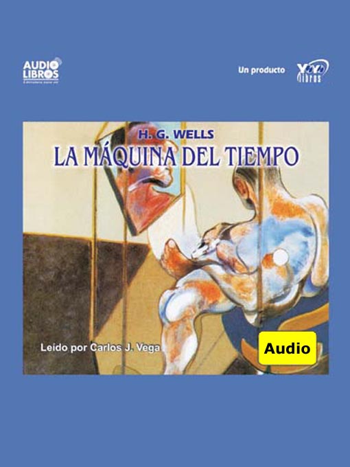 Title details for La Máquina Del Tiempo by H. G. Wells - Available